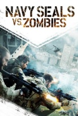 دانلود فیلم خارجی Navy Seals vs. Zombies 2015